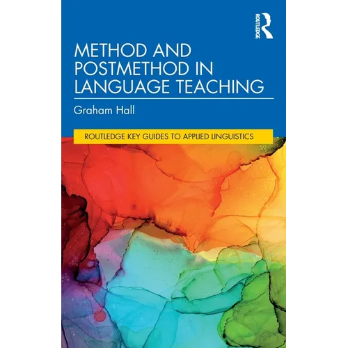 Method and Postmethod in Language Teaching