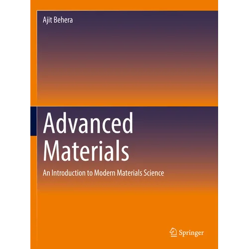 Advanced Materials: An Introduction to Modern Materials Science
