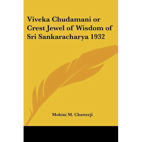 Viveka Chudamani or Crest Jewel of Wisdom of Sri Sankaracharya 1932
