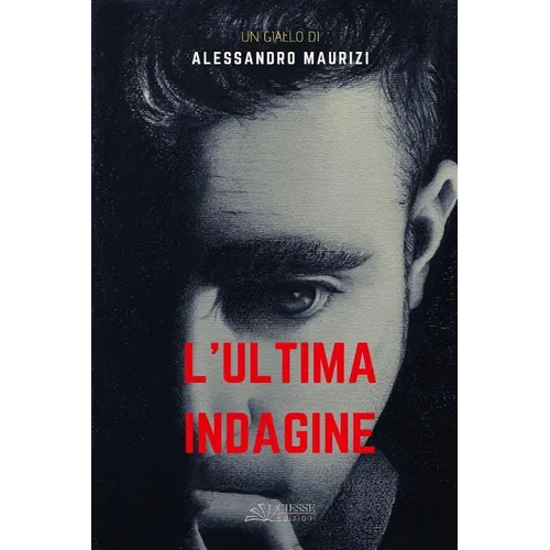 L'ultima indagine