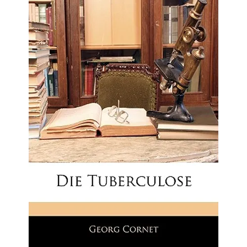 Die Tuberculose