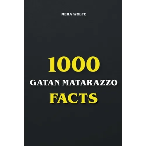 1000 Gaten Matarazzo Facts