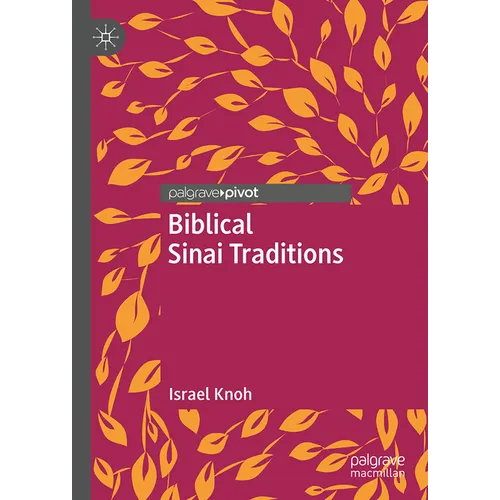Biblical Sinai Traditions - Hardcover