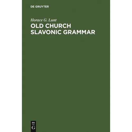 Old Church Slavonic Grammar