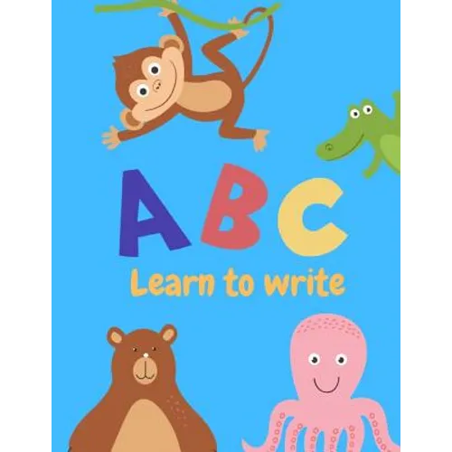 Learn to write: Letter Tracing Practice, Workbook for Writing, Lear to write the Alphabet