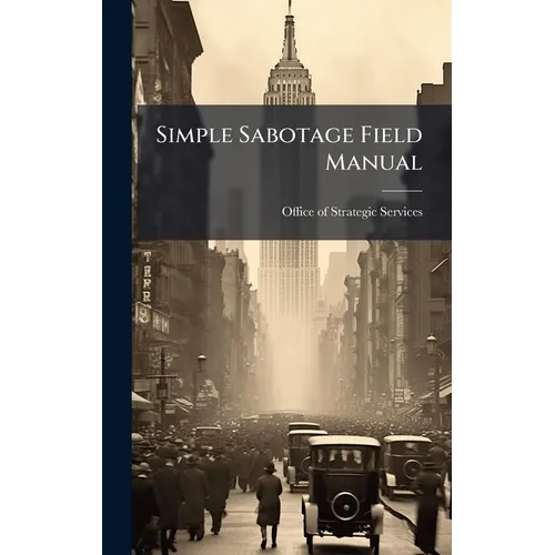 Simple Sabotage Field Manual