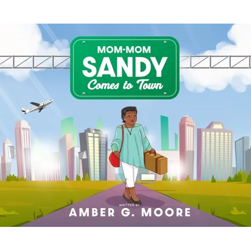 Mom-Mom Sandy Comes to Town