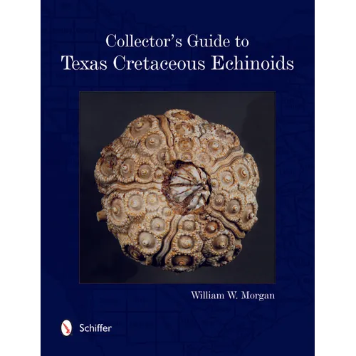Collector's Guide to Texas Cretaceous Echinoids
