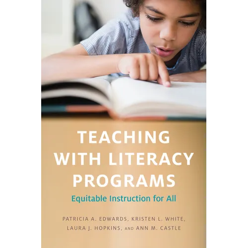 Teaching with Literacy Programs: Equitable Instruction for All