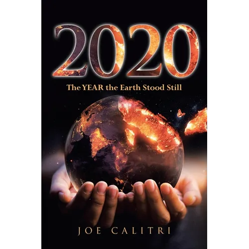 2020: The YEAR the Earth Stood Still