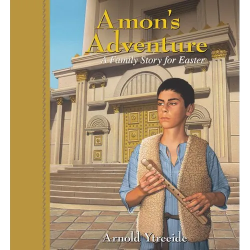 Amon's Adventure: A Family Story for Easter