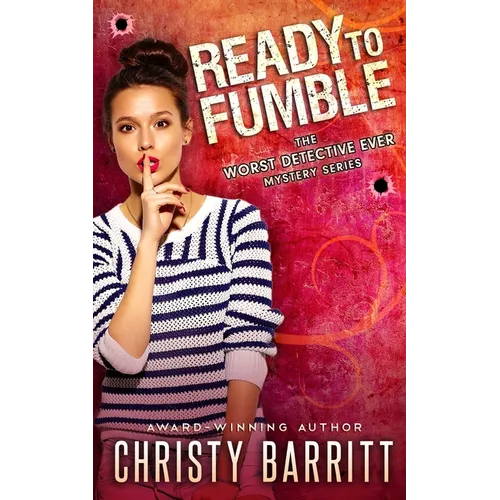 Ready to Fumble: A laugh-out-loud romantic mystery