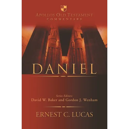 Daniel: An Introduction and Commentary