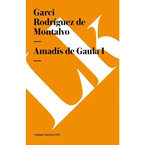 Amadís de Gaula: Libro I