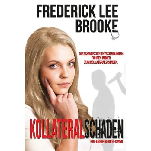 Kollateralschaden: Ein Annie Ogden Krimi