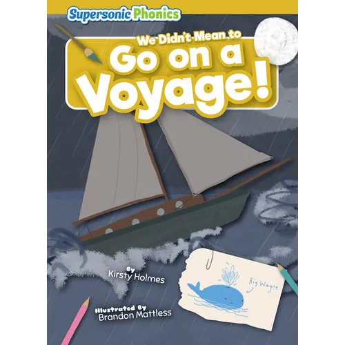 We Didn't Mean to Go on a Voyage!
