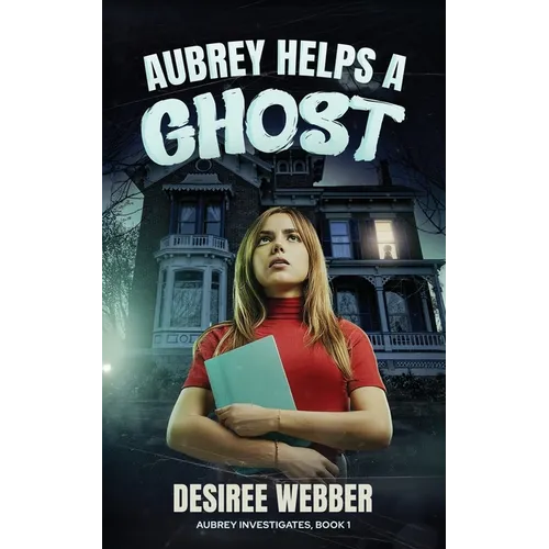 Aubrey Helps a Ghost