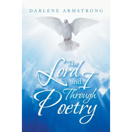 The Lord and I Through Poetry