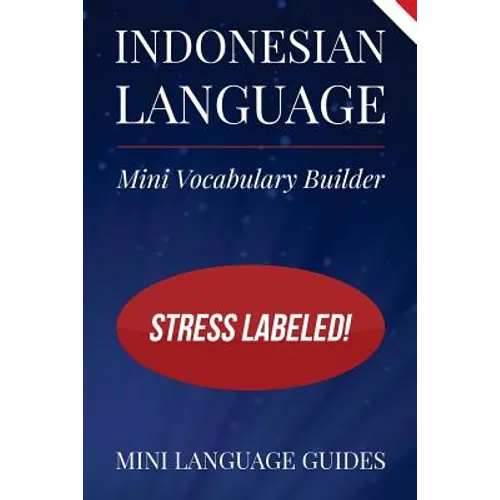 Indonesian Language Mini Vocabulary Builder: Stress Labeled!