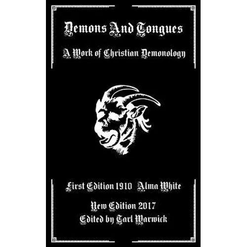 Demons And Tongues: A Work of Christian Demonology