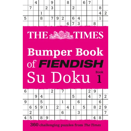The Times Bumper Book of Fiendish Su Doku Book 1: 400 Challenging Su Doku Puzzles
