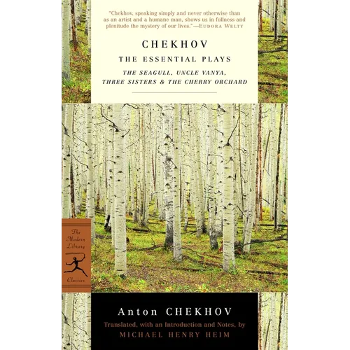 Chekhov: The Essential Plays: The Seagull, Uncle Vanya, Three Sisters & the Cherry Orchard
