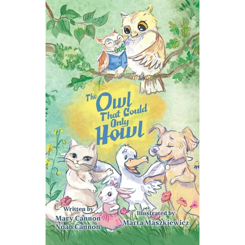The Owl That Could Only Howl