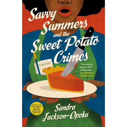 Savvy Summers and the Sweet Potato Crimes: A Mystery