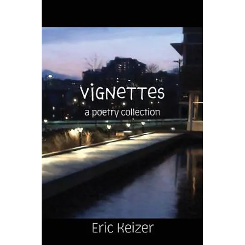Vignettes: a poetry collection