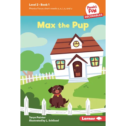Max the Pup: Book 1