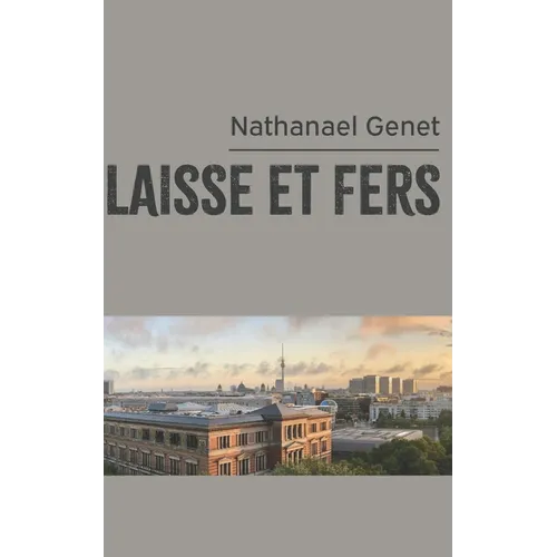 Laisse et fers