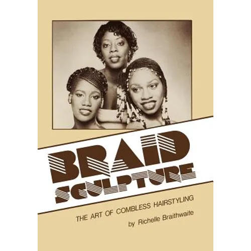 Braid Sculpture: The Art of Combless Hairstyling