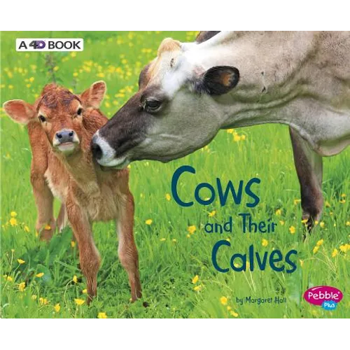 Cows and Their Calves: A 4D Book