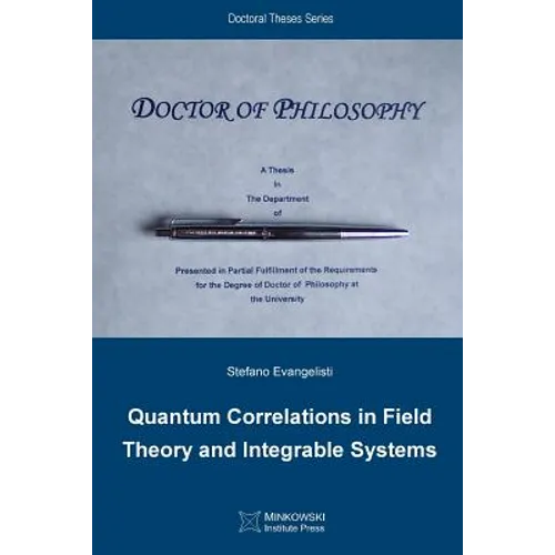 Quantum Correlations in Field Theory and Integrable Systems