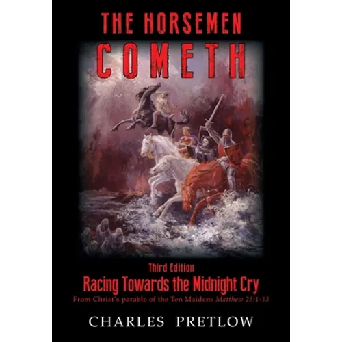 The Horsemen Cometh 3rd Edition