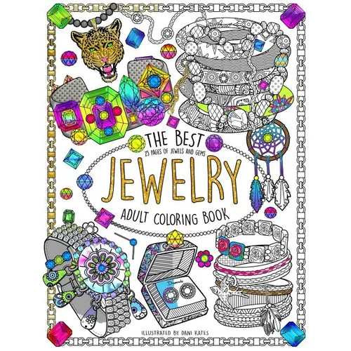 The Best Jewelry Adult Coloring book: 25 Pages of Jewels and Gems - Paperback