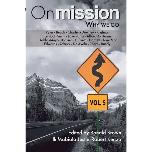 On Mission: Why We Go (Volume 5)