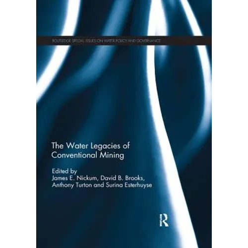 The Water Legacies of Conventional Mining