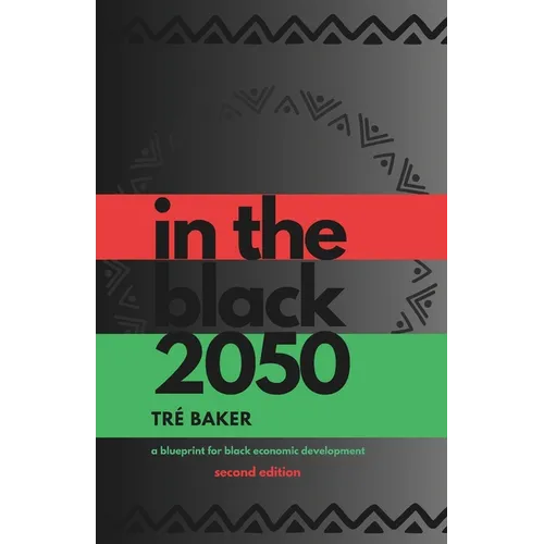 In The Black 2050: a blueprint for Black economic development