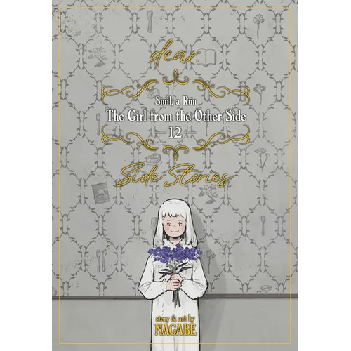 The Girl from the Other Side: Siúil, a Rún Vol. 12 - [Dear.] Side Stories
