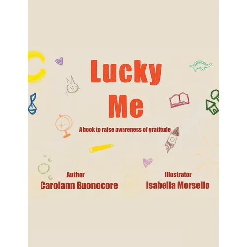 Lucky Me: A book to raise awareness of gratitude
