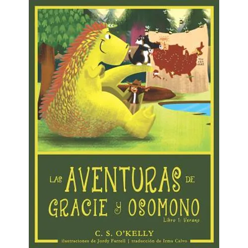 Las Aventuras de Gracie Y OsoMono: Libro 1: Verano