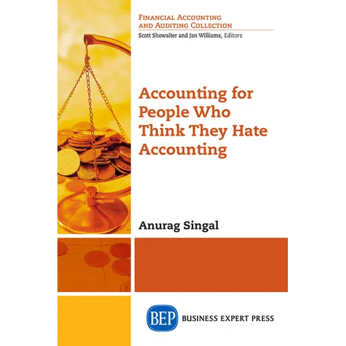 Accounting for People Who Think They Hate Accounting