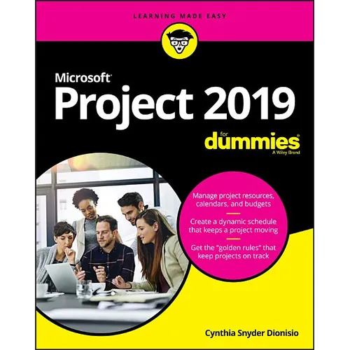 Microsoft Project 2019 for Dummies