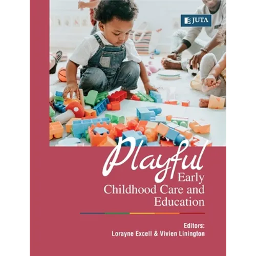 Playful Early Childhood Care and Education