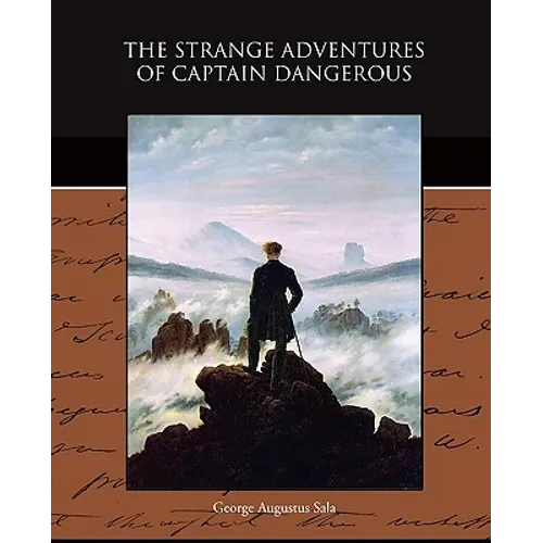 The Strange Adventures of Captain Dangerous