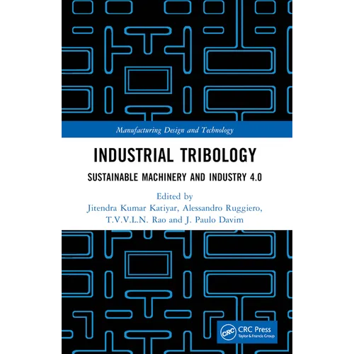 Industrial Tribology: Sustainable Machinery and Industry 4.0
