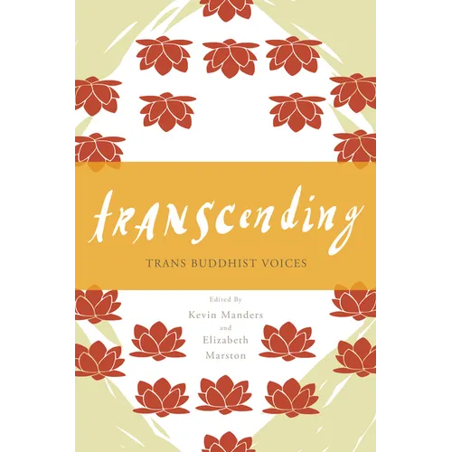 Transcending: Trans Buddhist Voices