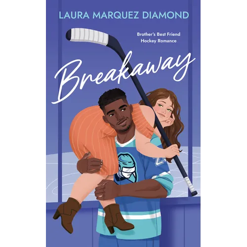 Breakaway: Brother's Best Friend Hockey Romance