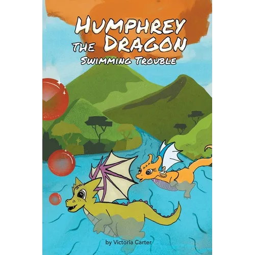 Humphrey the Dragon: Swimming Trouble
